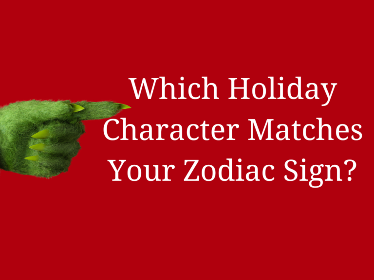 Which Holiday Character Matches Your Zodiac Sign?